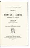 POINCARÉ, HENRI. Leçons de Mécanique Céleste.  4 parts in 3 vols.  1905-07-09-10